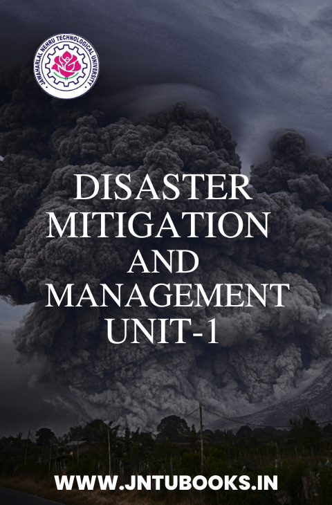 DISASTER  MITIGATION  AND  MANAGEMENT UNIT-1
